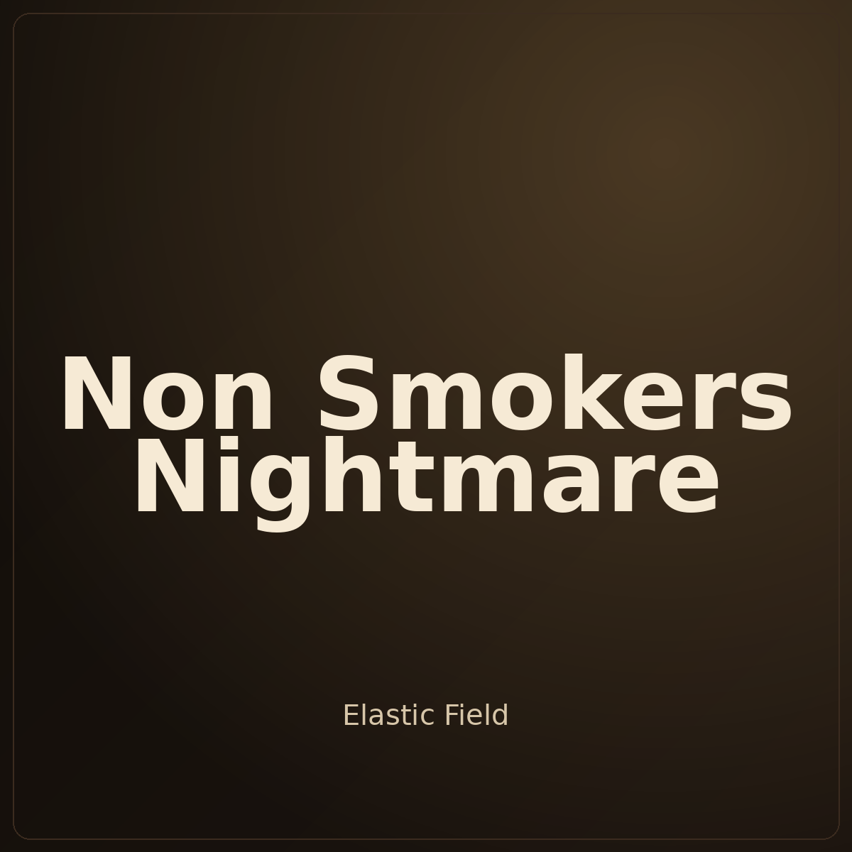 Non Smokers Nightmare cover